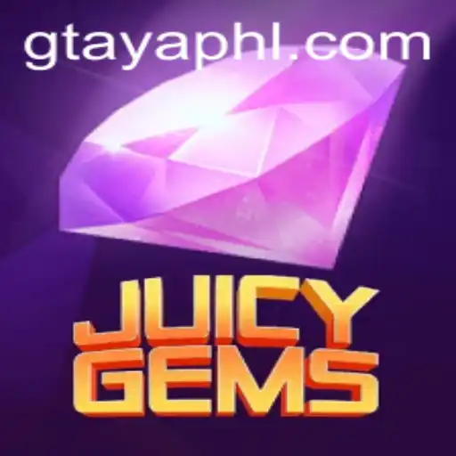 Exploring the Engaging World of JuicyGems and the Role of Gtaya