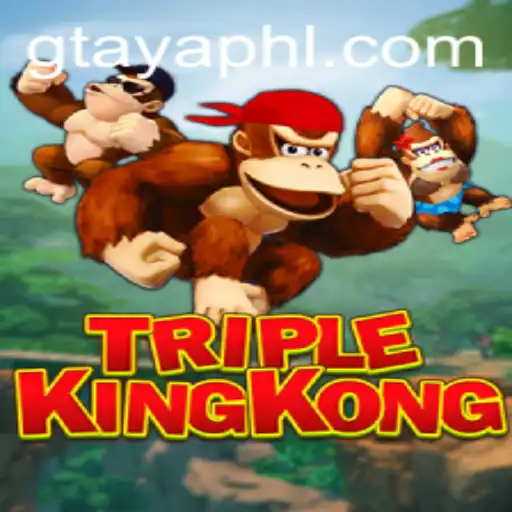 TripleKingKong: A New Era in Gaming with Gtaya